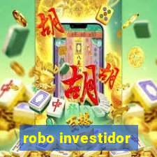 robo investidor